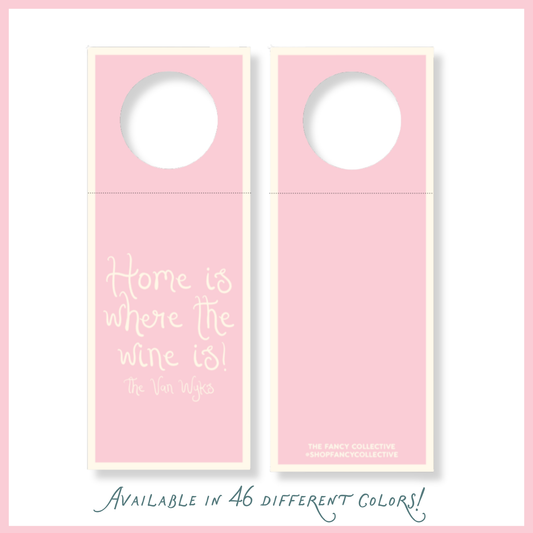 “Home Is Where the Wine Is!” Wine Bottle Gift Tag