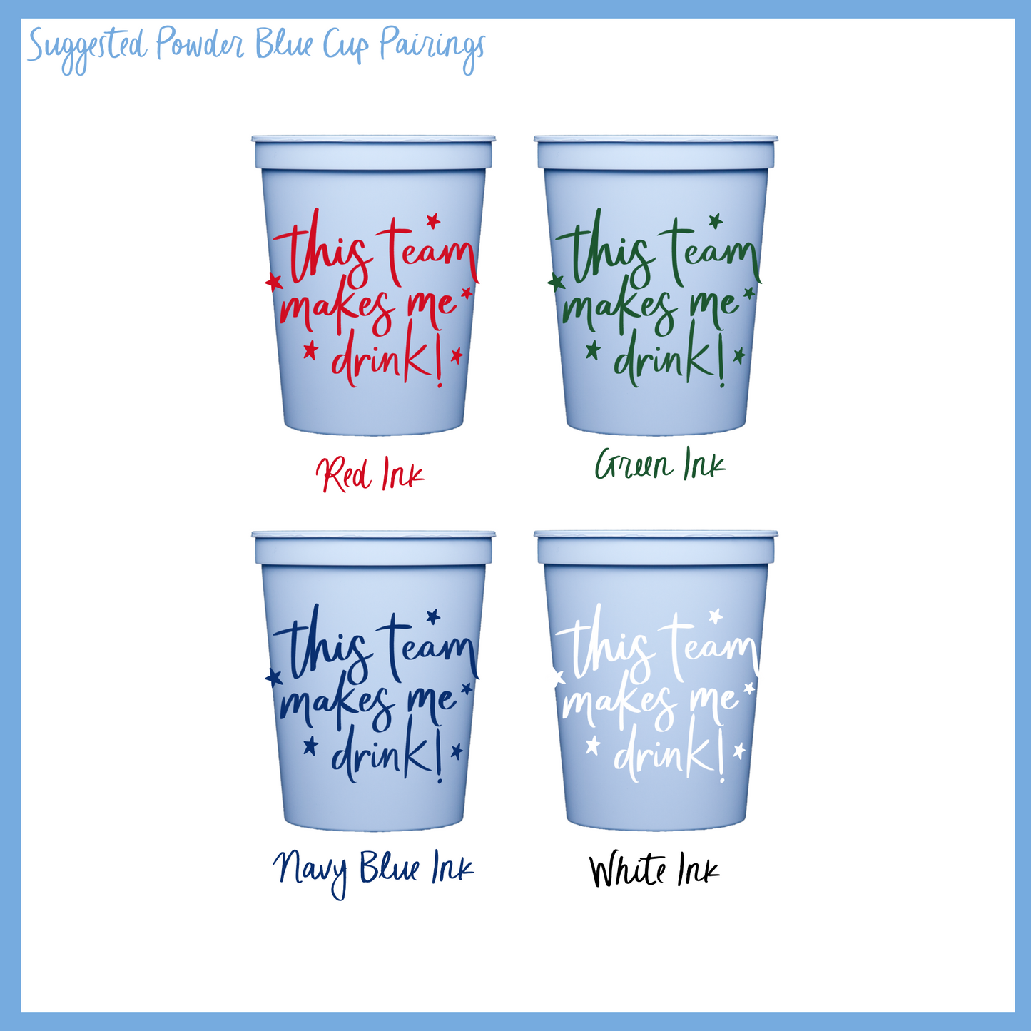 “This team makes me drink” Stadium Cup