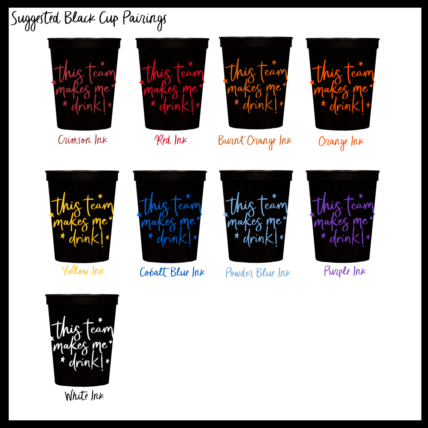 “This team makes me drink” Stadium Cup